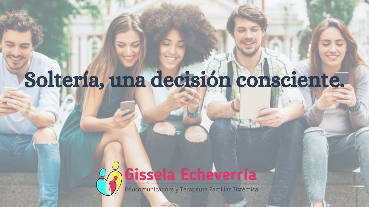 Solter&iacute;a, una decisi&oacute;n consciente.