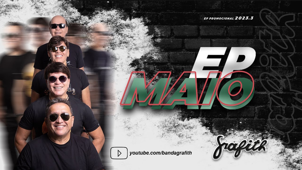 Banda Grafith - Promocional 2023.3 | EP Maio (7 M&uacute;sicas Novas)