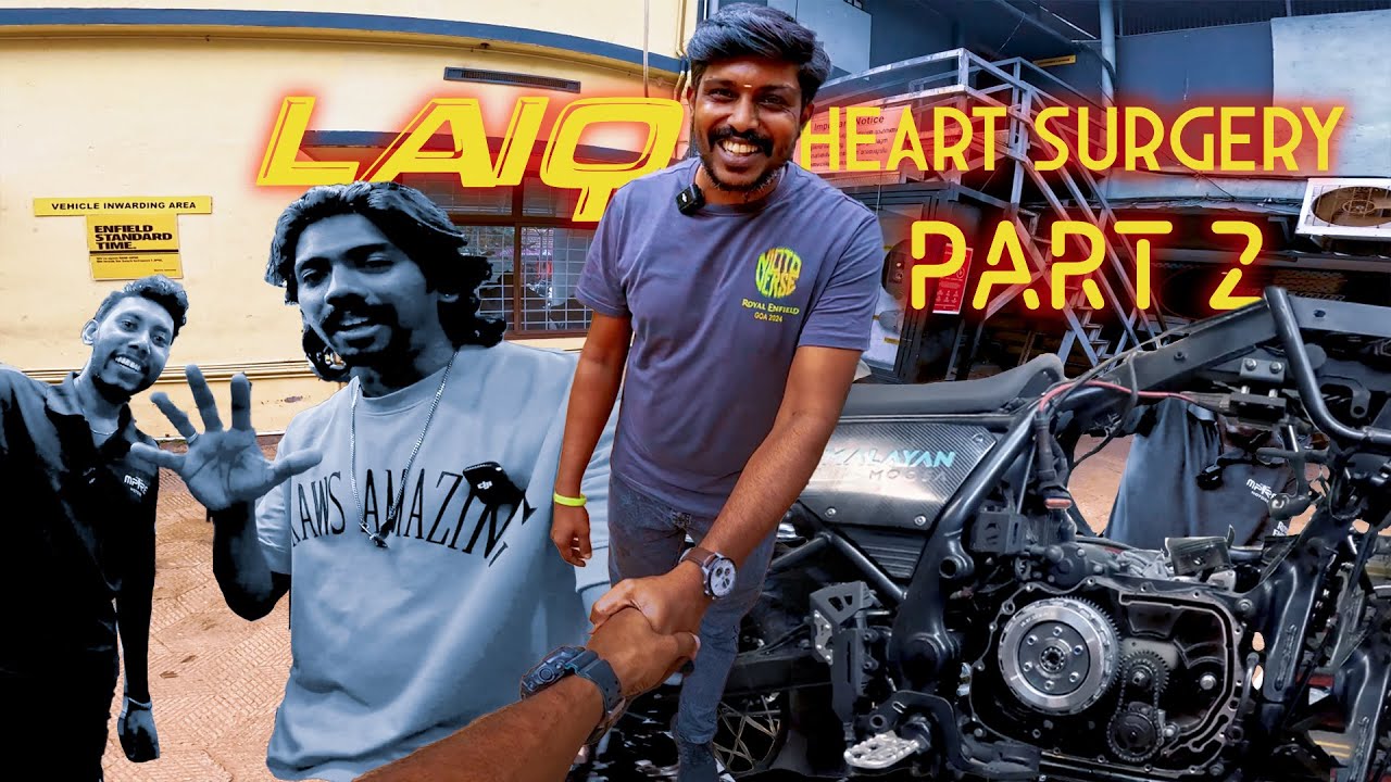 Himalayan ന്റെ engine completely new 😉|| LaiQ heart surgery part-2
