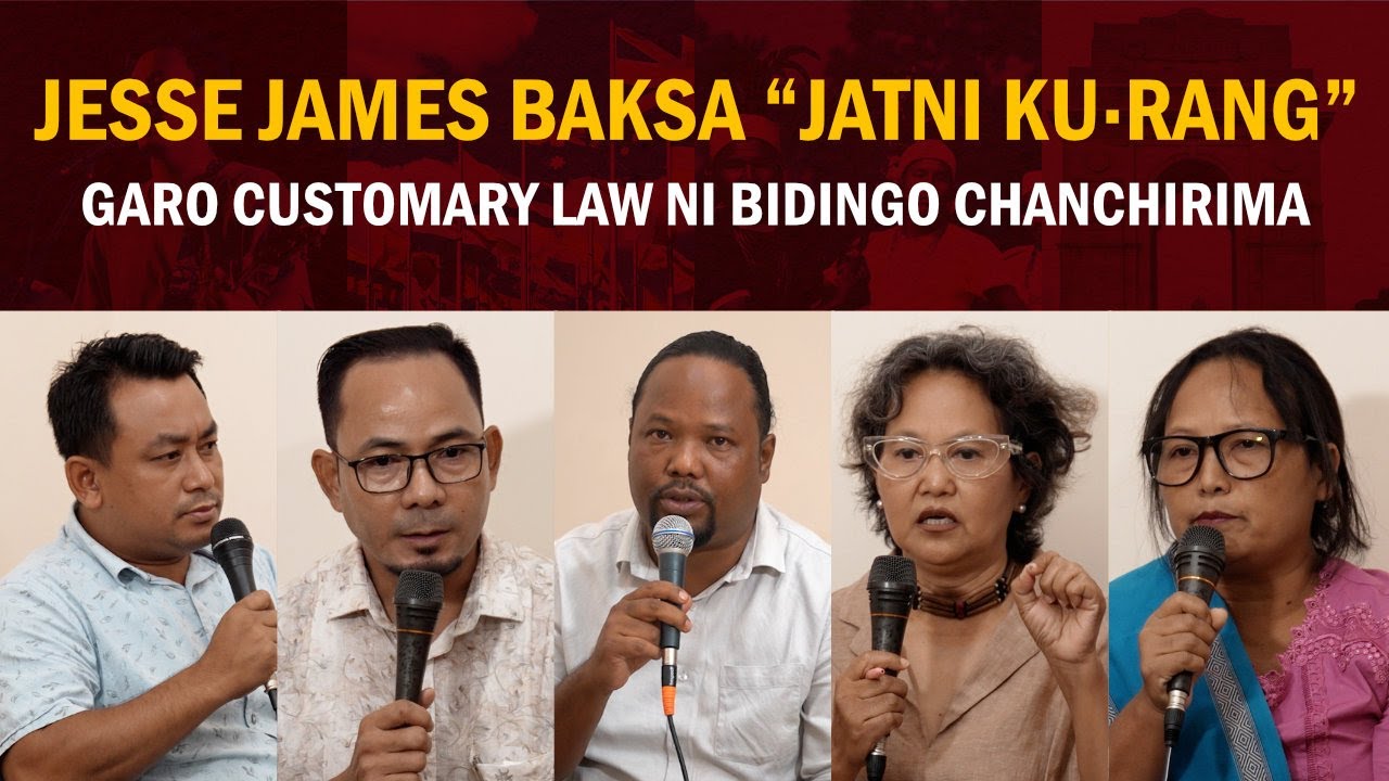 Jesse James baksa “Jatni Ku∙rang”, Garo Customary Law ni bidingo chanchirimani chu∙gimik video