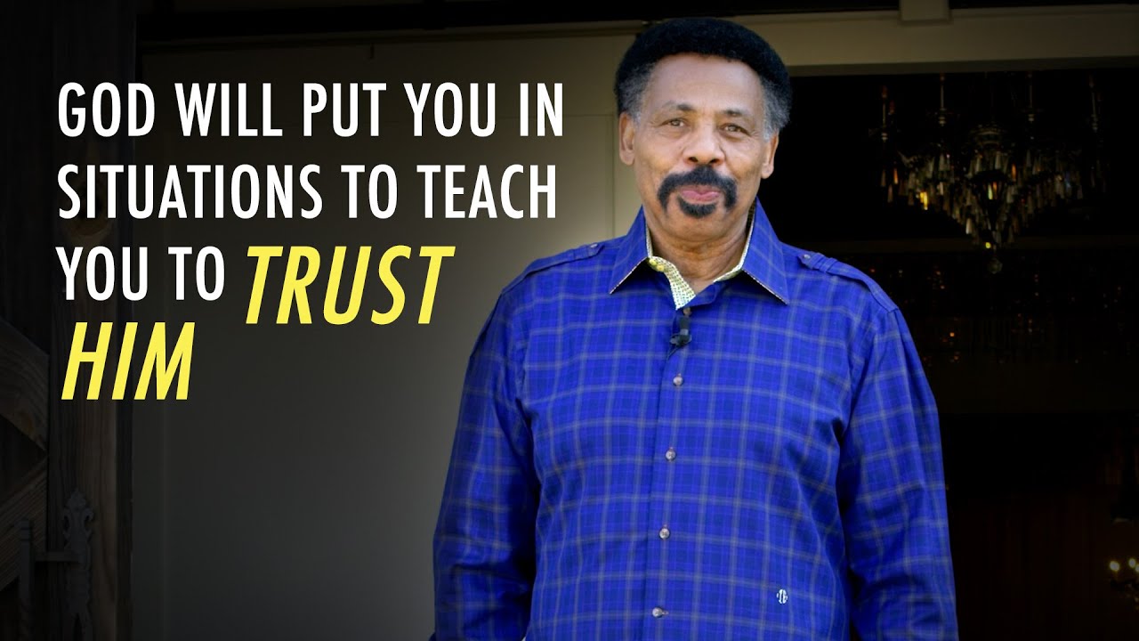 God Will Put You in Situations to Teach You to Trust Him
