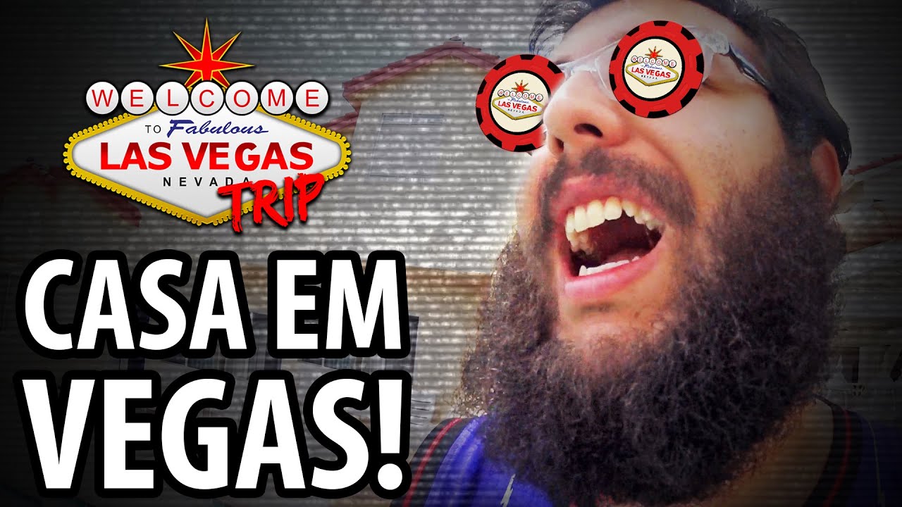 CASA EM VEGAS ► VEGAS TRIP