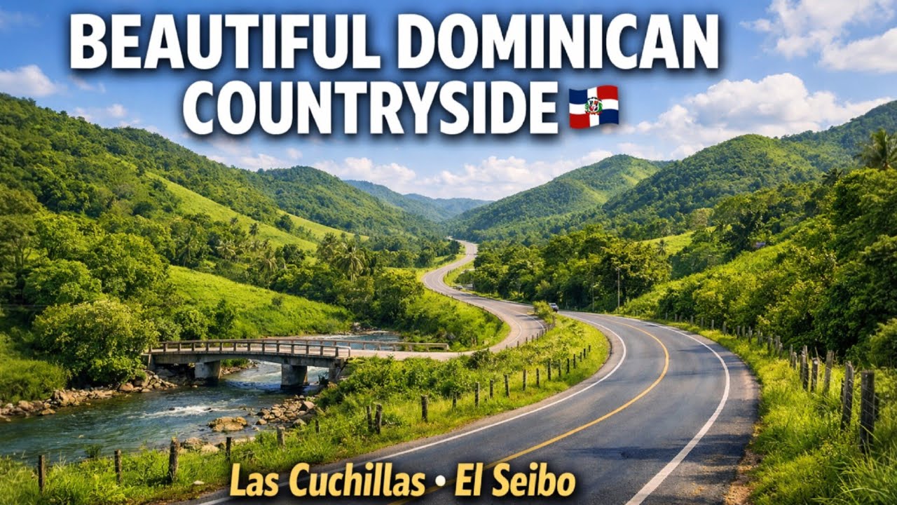 Dominican Rural Paradise: Las Cuchillas 🇩🇴 | Beautiful Countryside Tour • 4K