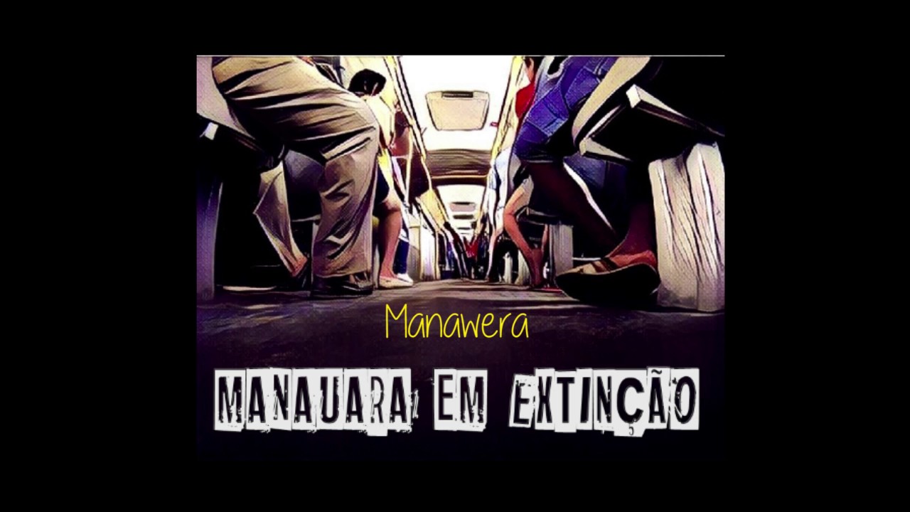 Manauara em Extinção (Álbum Completo)