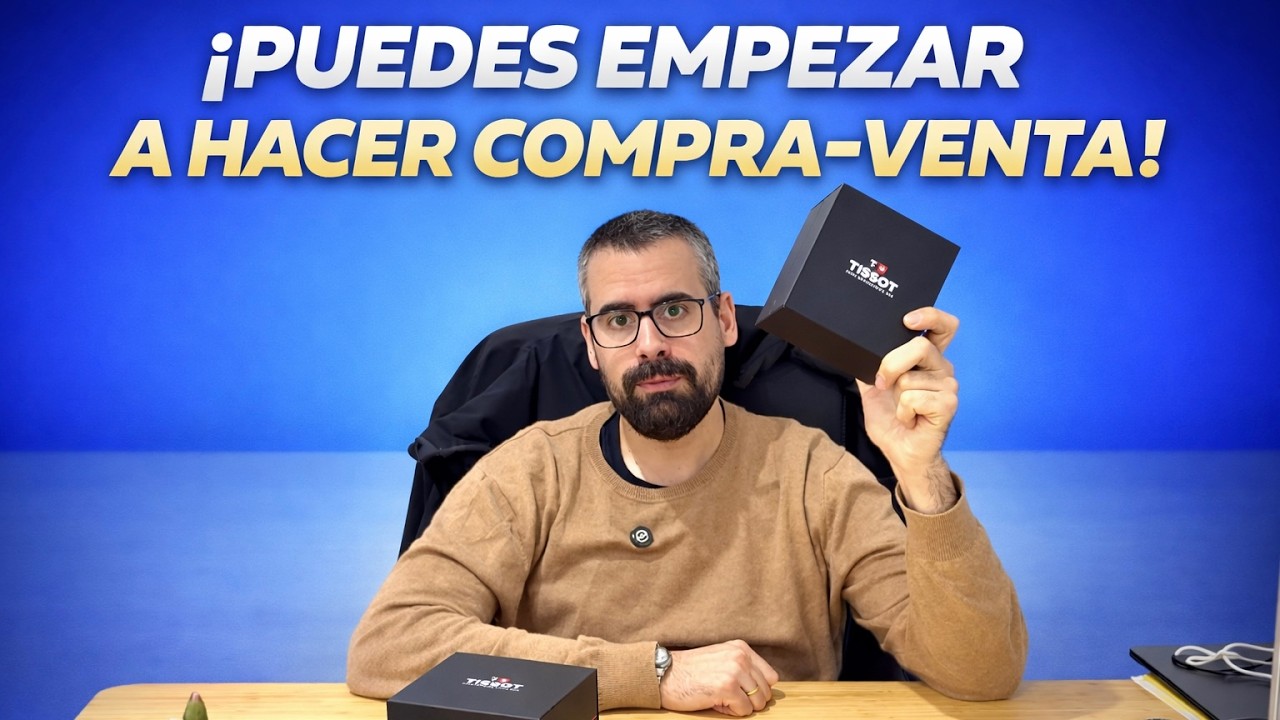 VLOG 44 I PUEDES EMPEZAR CON POCO CAPITAL LA COMPRA VENTA DE RELOJES CON ESTAS PIEZAS