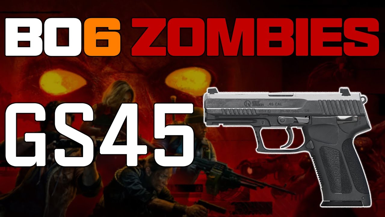 GS45 - Pistols - Black Ops 6 Zombies - #13