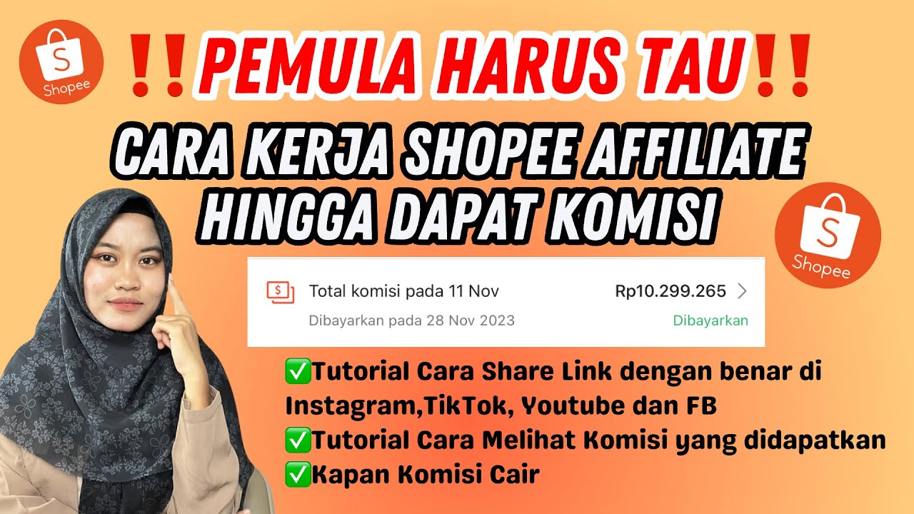 PEMULA HARUS TAU‼️BEGINI CARA KERJA SHOPEE AFFILIATE BAGI PEMULA HINGGA DAPAT KOMISI‼️