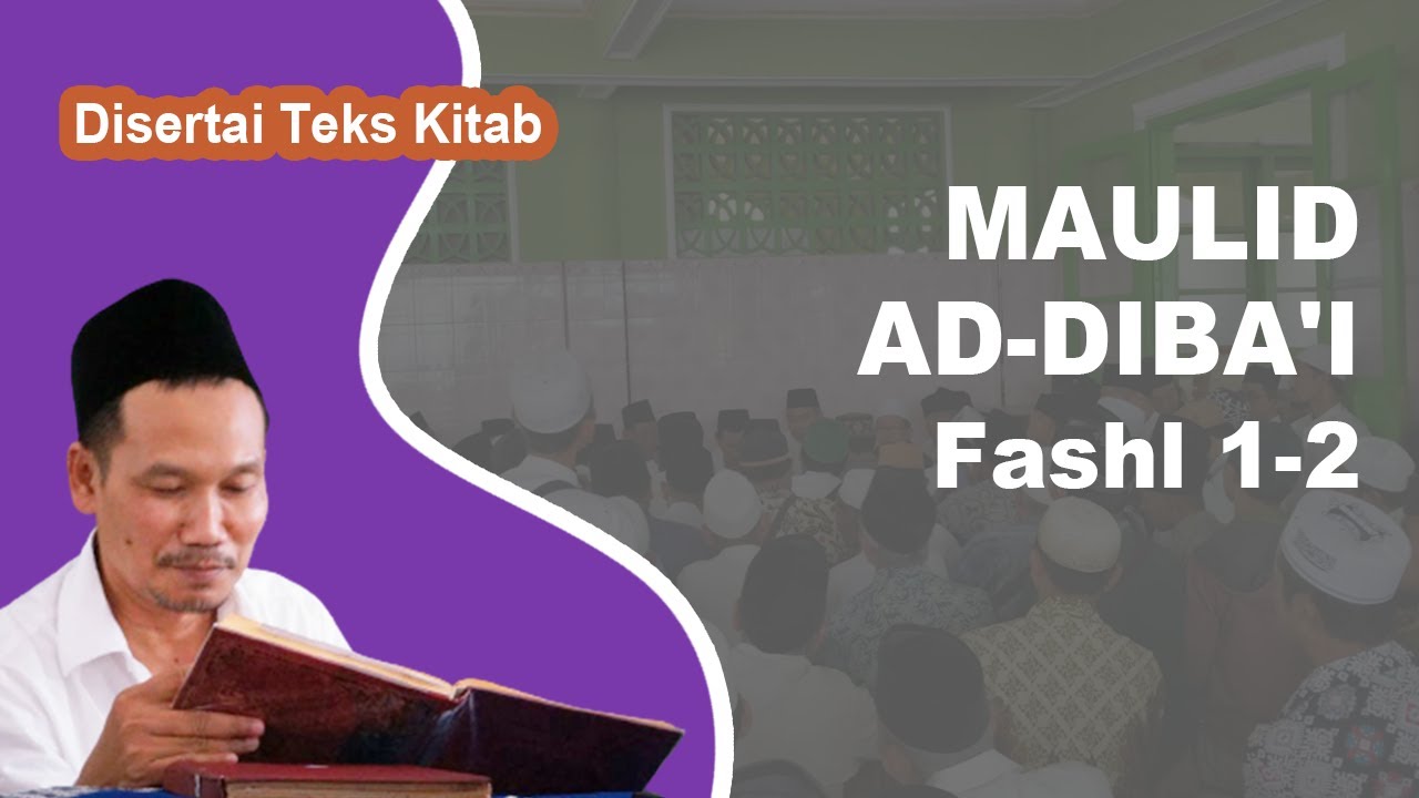 Ngaji Kitab Maulid Diba' # Fashl 1-2 # Disertai Teks Kitab | Gus Baha Terbaru