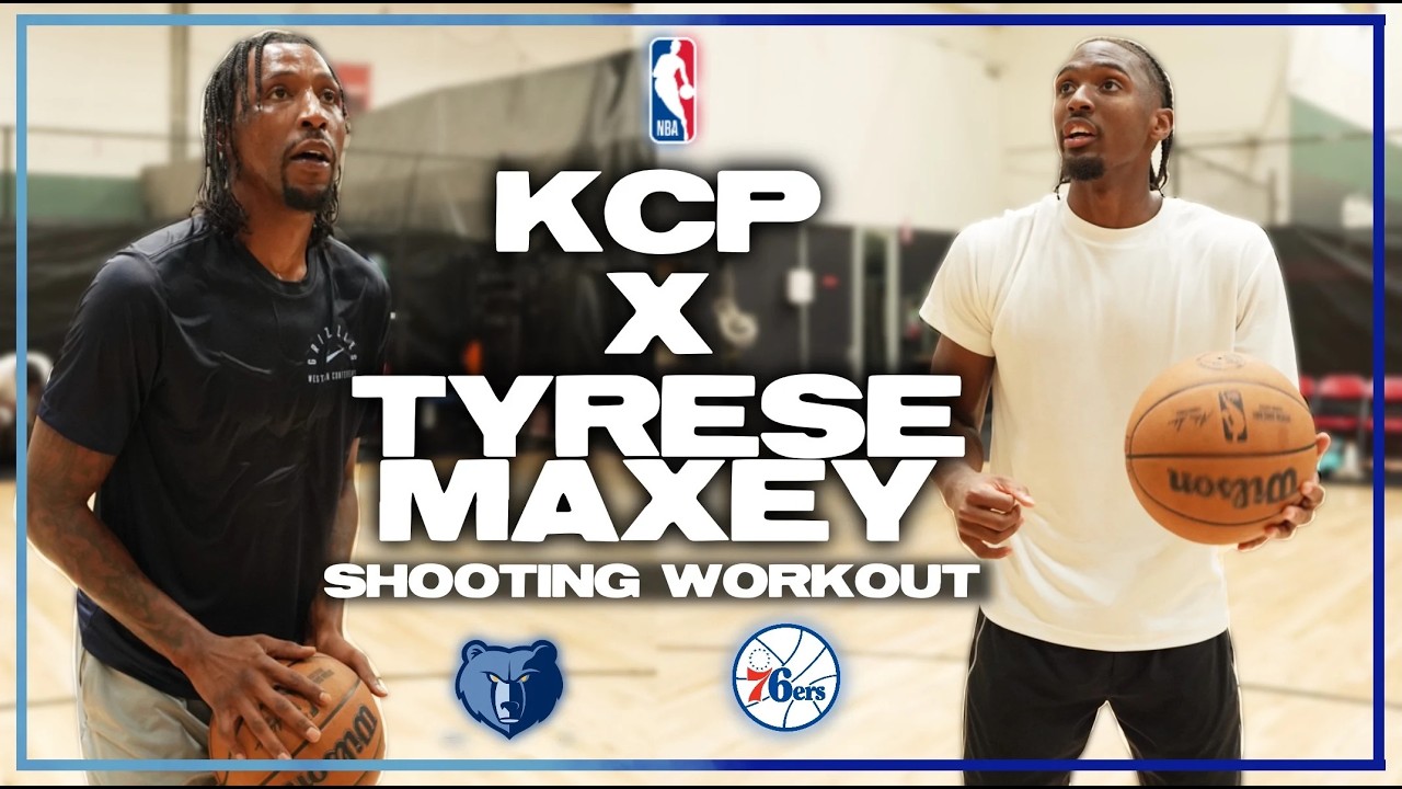 NBA All-Star Meets 2x Champ: Tyrese Maxey & KCP Shooting Workout