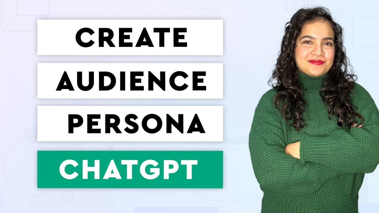 How to Create an Audience Persona Using ChatGPT | Social Media |
