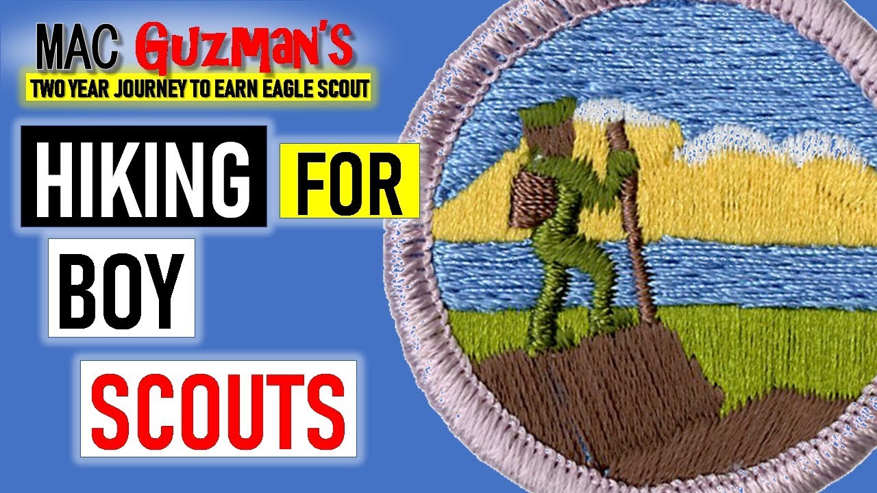 Most strenuous Merit Badge - How To Get Hiking Merit Badge