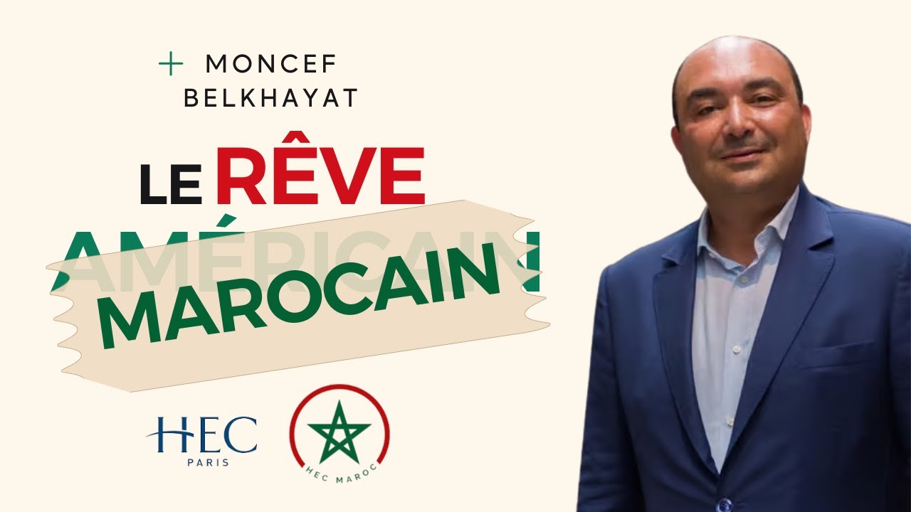 Conférence HEC Maroc « Le Rêve Marocain » avec Moncef Belkhayat