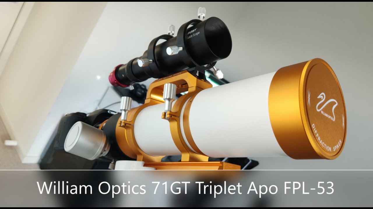 My New Telescope (William Optics GT71 FPL-53 Triplet APO)