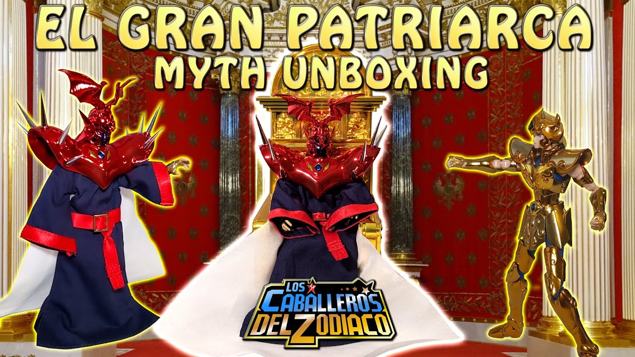 EL GRAN PATRIARCA!! MYTH CLOTH UNBOXING! GENIAL FIGURA! Saint Seiya - Caballeros del Zodiaco
