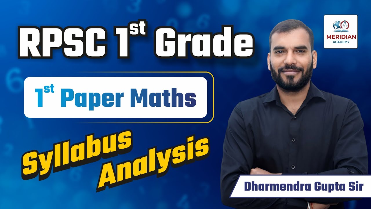RPSC 1st Grade, 1st Paper Maths Syllabus Analysis By Dharmendra Gupta Sir