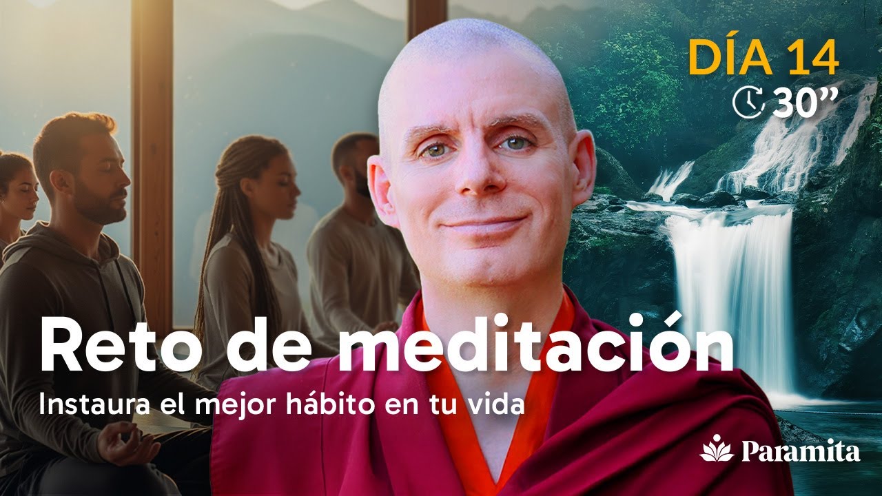 Meditación 14 con Khenpo Rinchen - Reto Meditaciones 