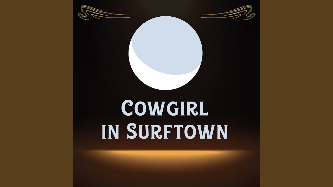 Cowgirl in Surftown