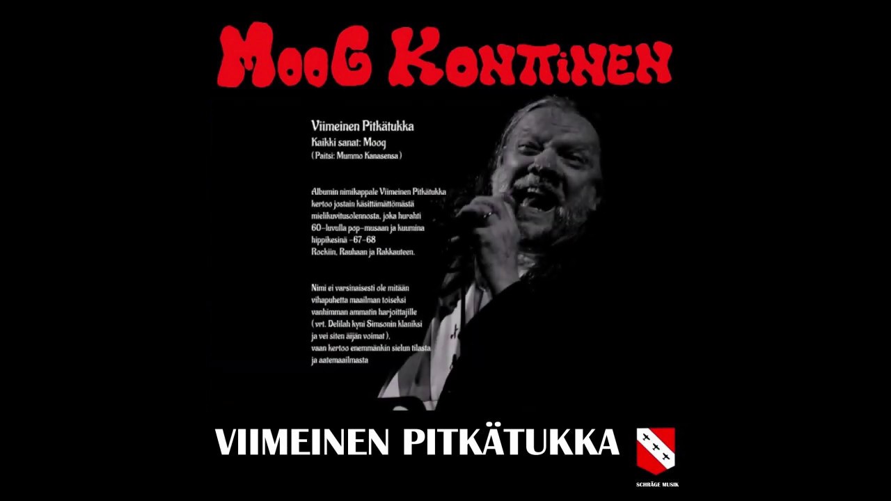 Moog Konttinen ... Viimeinen Pitkätukka