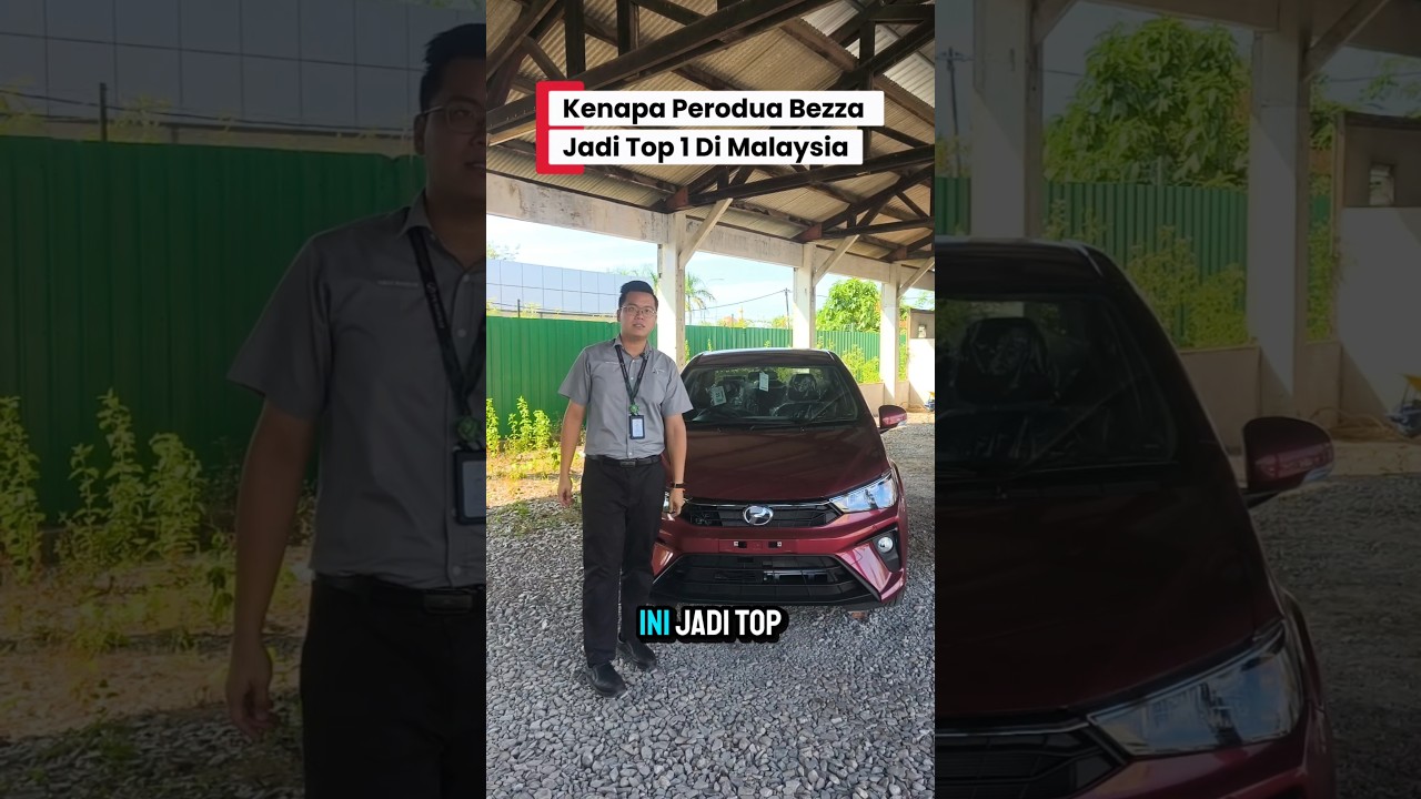 Kenapa Perodua BezzaJadi Top 1 Di Malaysia 