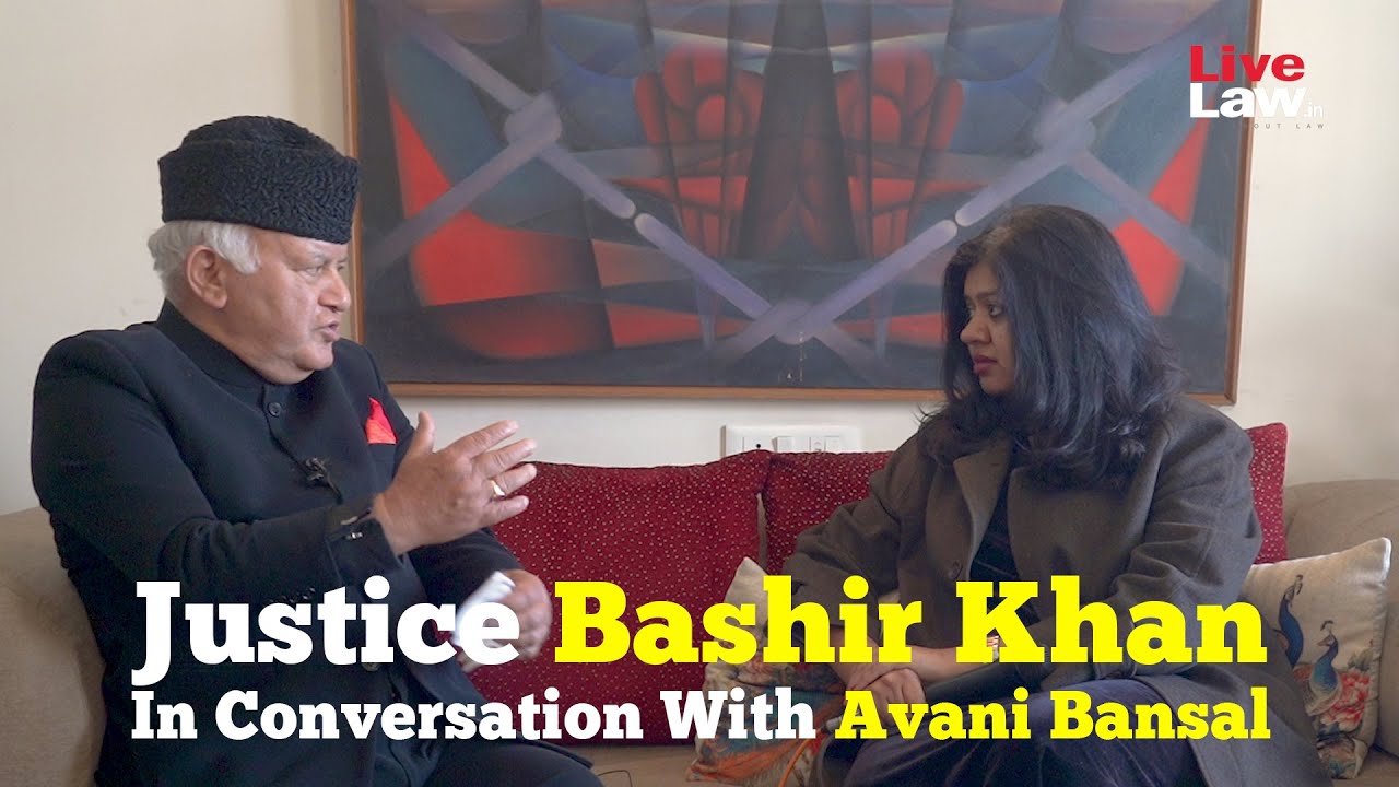 Justice B.A. Khan (Former Chief Justice Of  J&K High Court) On Kashmir And Judicial Reforms