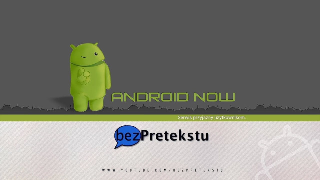 Androidnow.pl i bezPretekstu