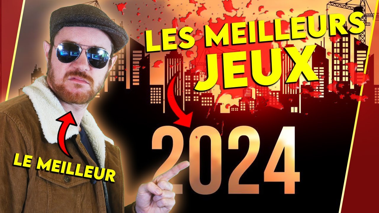 La MEILLEURE LISTE des JEUX 2024 (mieux que les autres)