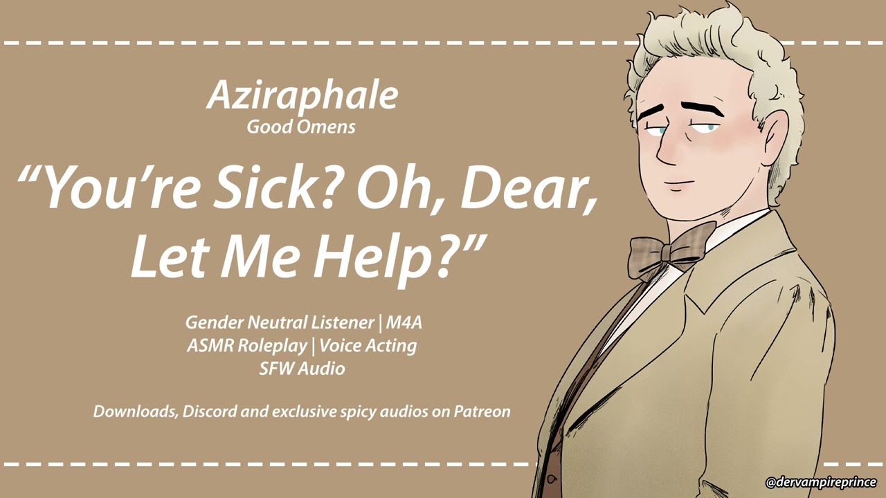 ASMR | Good Omens - Aziraphale Takes Care Of You While You're Sick [M4A] [Comfort]