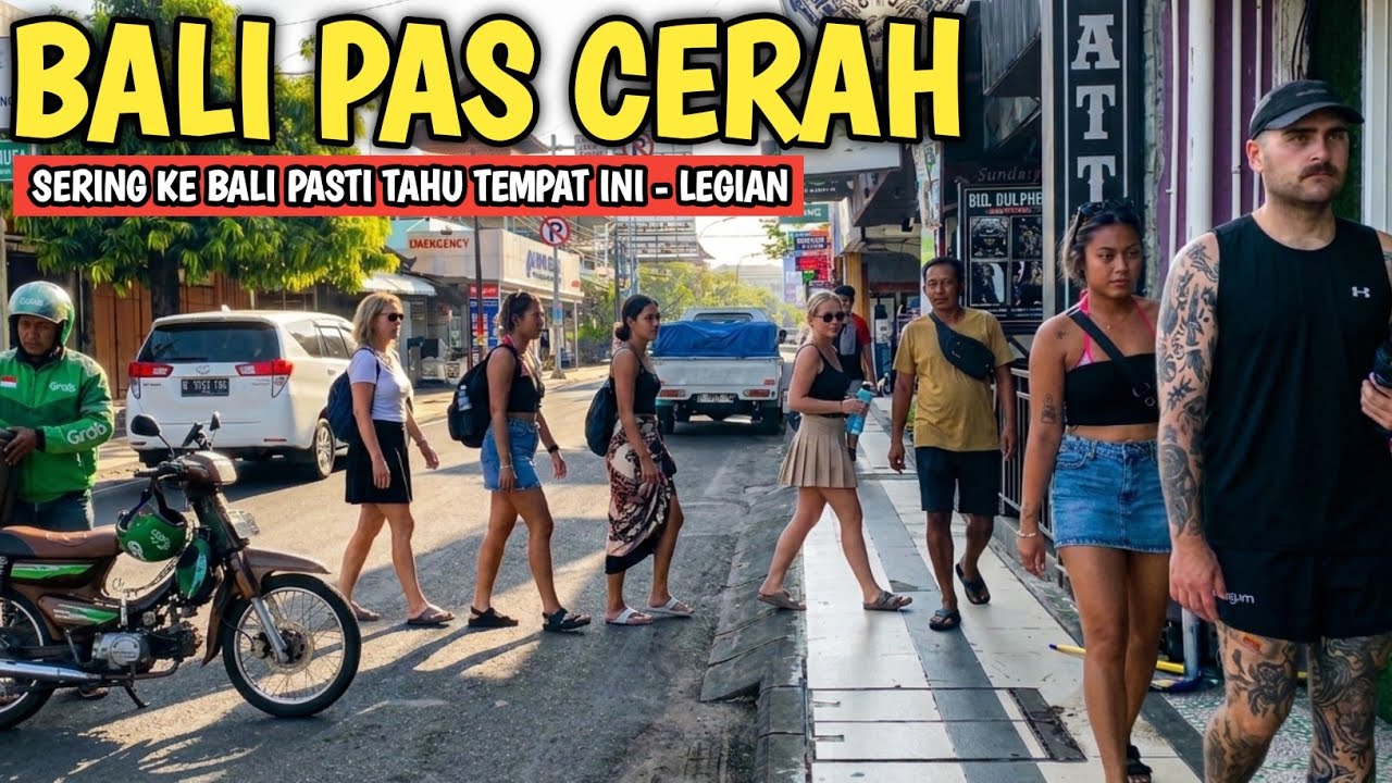 KAWASAN WISATA BALI YANG BIASANYA RAMAI TURIS, LEGIAN BALI NOW