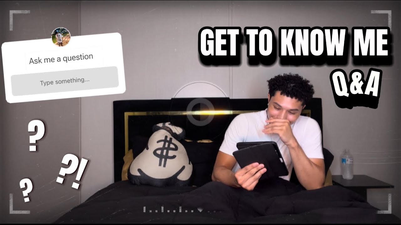 Get to Know Me | Q&A