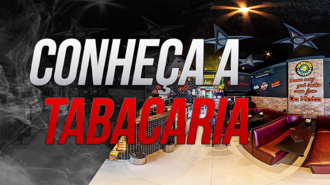 Conhe&ccedil;a a Tabacaria da Mata!
