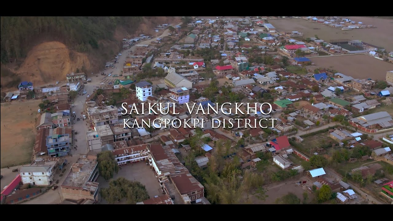 SAIKUL VANGKHO (AERIAL VIEW) | KANGPOKPI DISTRICT, MANIPUR | 02/05/2023