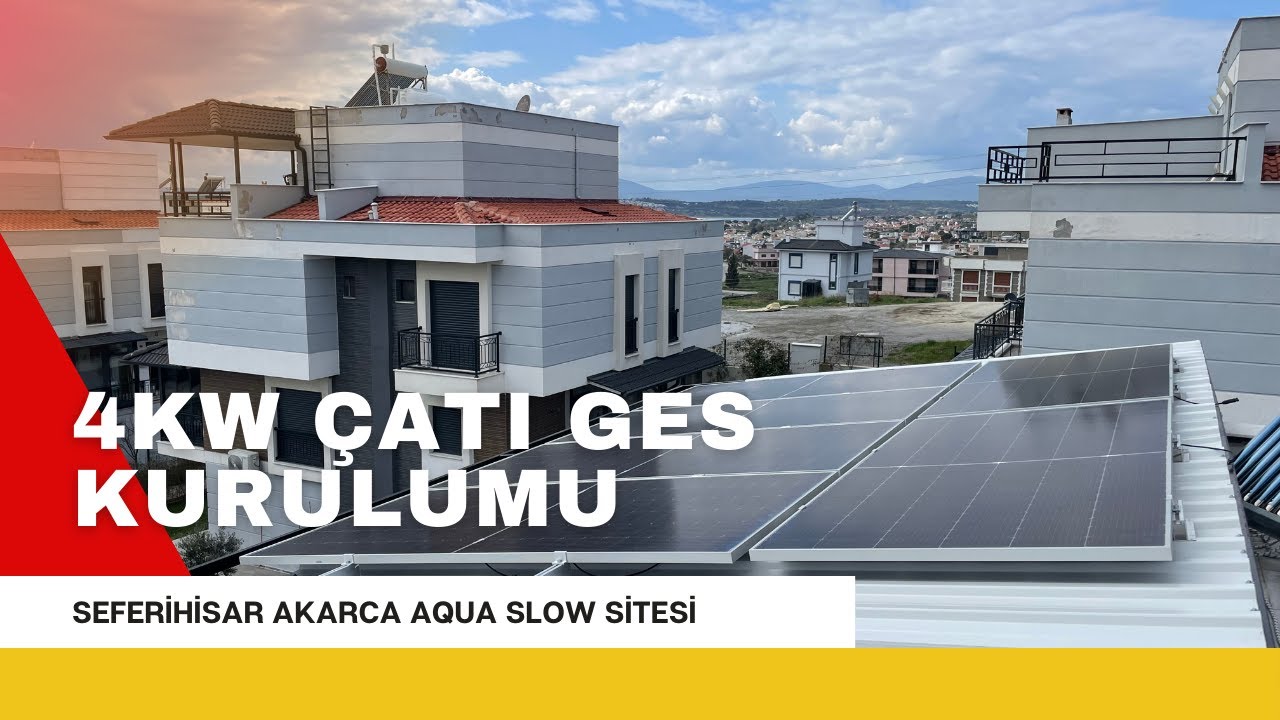 Seferihisar Akarca Aqua Slow Sitesinde Çatı Güneş Enerji Sistemi Kurulumu