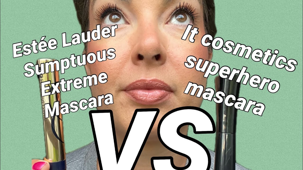 IT Cosmetics Superhero Mascara VS Estee Lauder Sumptuous Extreme Mascara #mascara #versus
