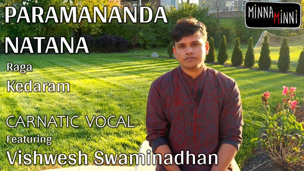 Malayalam carnatic music | Kerala classical | Raga Kedaram |Vishwesh Swaminadhan |Paramananda Natana