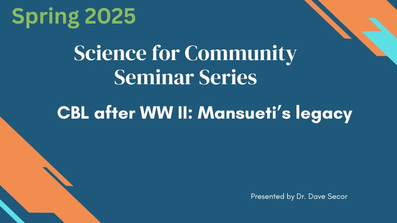 Science for Community: CBL after WW II: Mansueti’s legacy