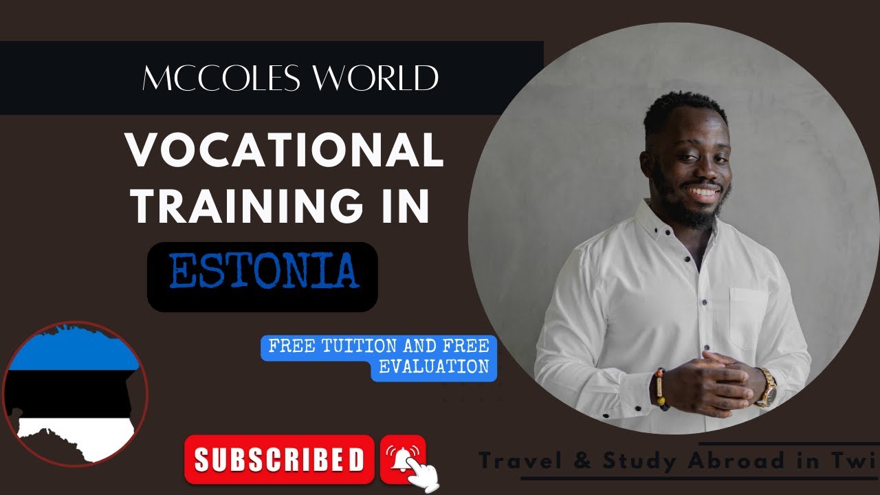 STUDY  FOR FREE WITHOUT A QUALIFICATION IN ESTONIA || Vocational Schools || Move to EUROPE
