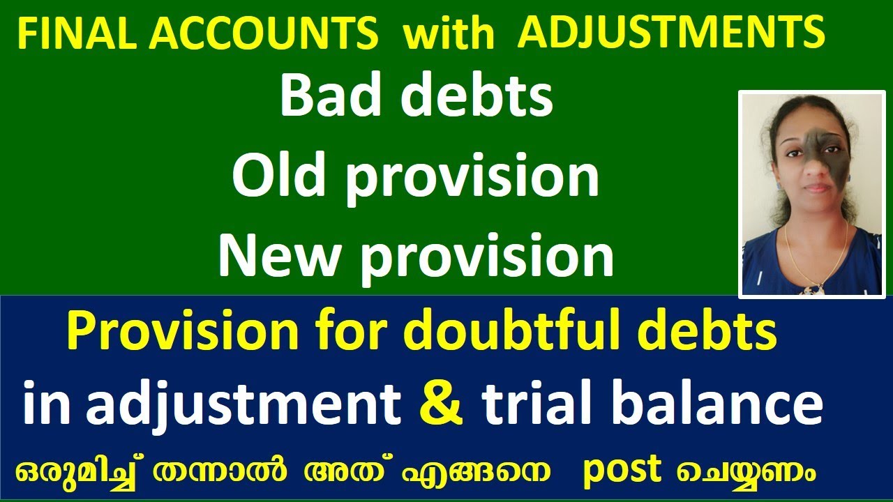 Final Accounts with Adjustments || Malayalam || Provision for Bad debts
