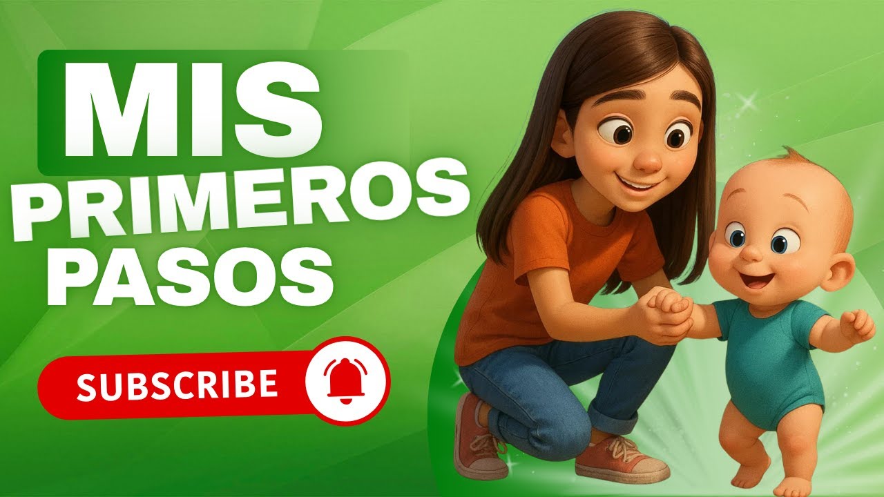 Mis primeros pasos – Canción infantil para crecer con alegría y confianza