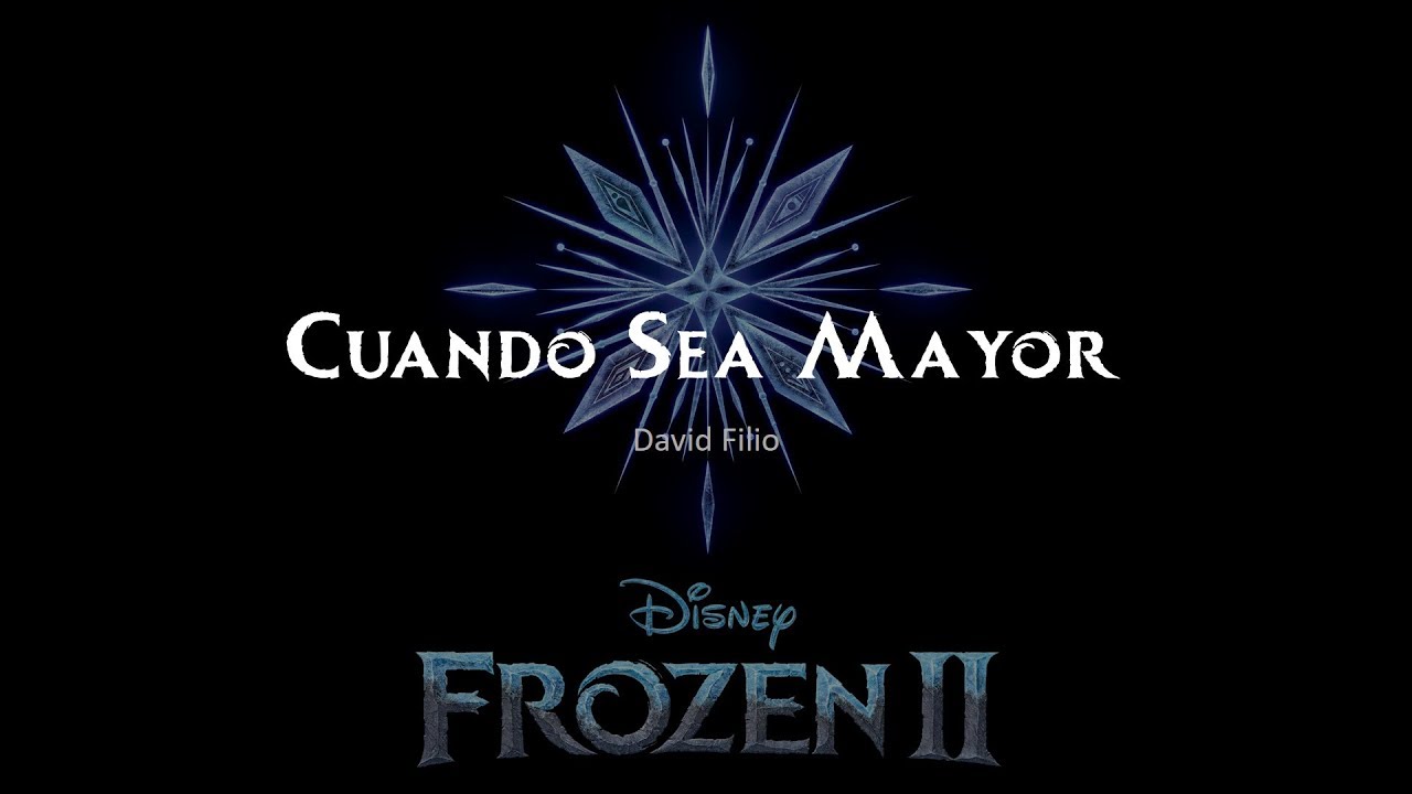 Cuando Sea Mayor letra