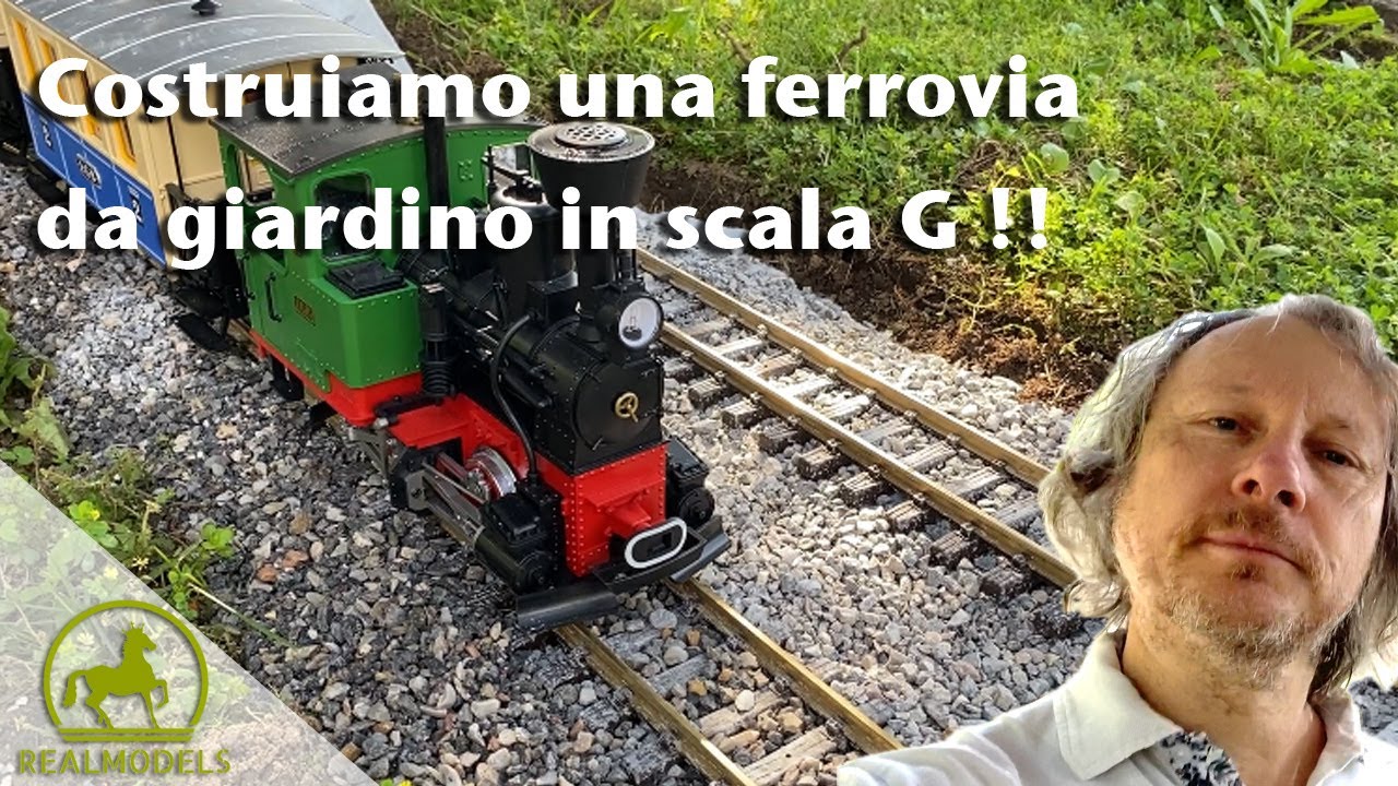 Costruiamo una ferrovia da giardino in scala G!