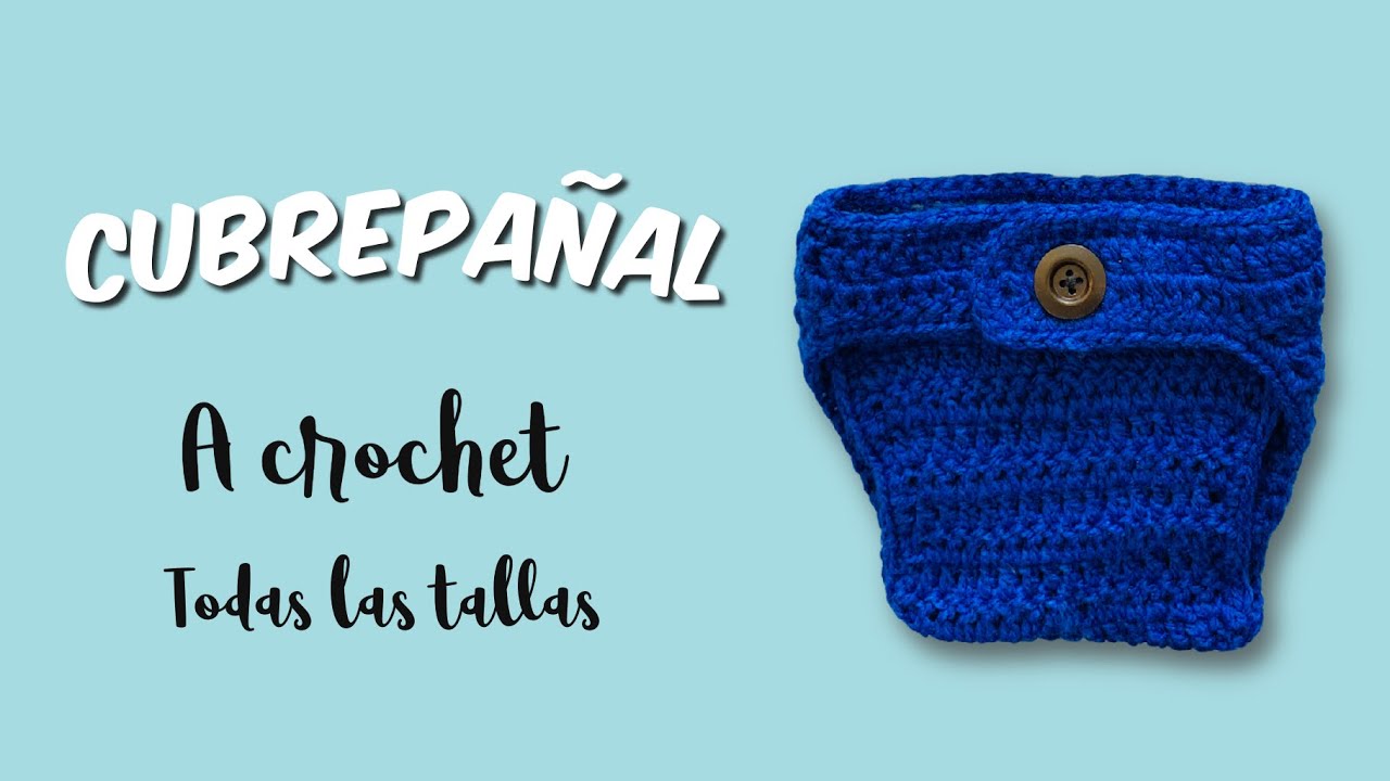 CUBREPAÑAL / CALZONCITO  A CROCHET - Todas las tallas