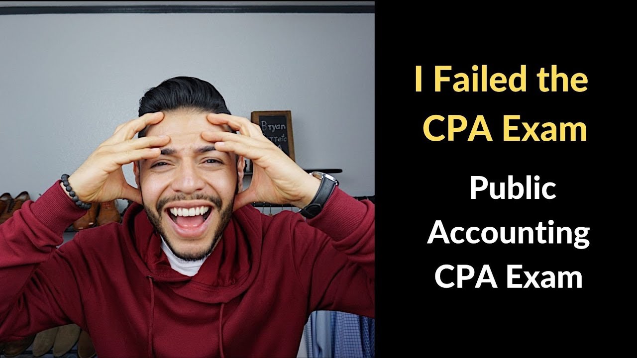 I Failed the CPA Exam!! | CPA Exam | Public Accounting