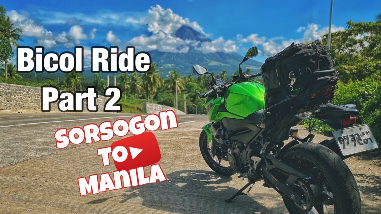 Bicol Ride from  Sorsogon to Manila (Part 2 of Manila to Bicol) with my Kawasaki Z400