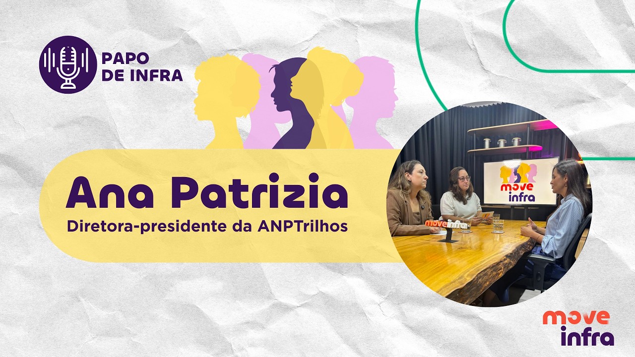 Papo de Infra com Ana Patrizia: transportar passageiros sobre trilhos é solução para mobilidade