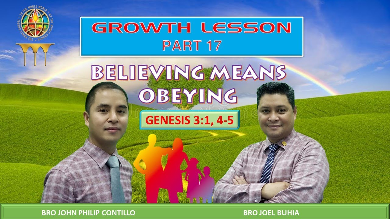 BELIEVING MEANS OBEYING / FAMILY LIFE LESSON / BY BRO JOHN PHILIP CONTILLO & BRO JOELBUHIA