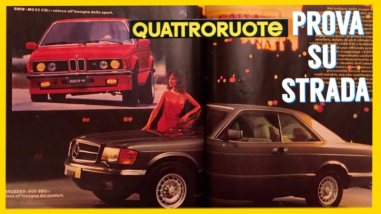 02/1985: BMW M635 CSI vs. MERCEDES BENZ 500 SEC (QUATTRORUOTE, prova su strada)