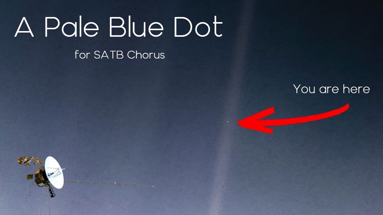 A Pale Blue Dot - for SATB Chorus, piano, 3 violins, contrabass, and timpani