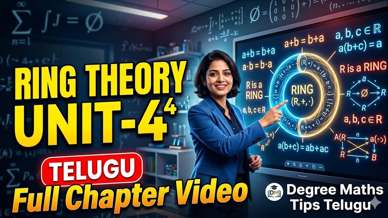 Ring theory unit 4 ll full video in Telugu ll sem4 maths Telugu ll Degree Maths tips Telugu 