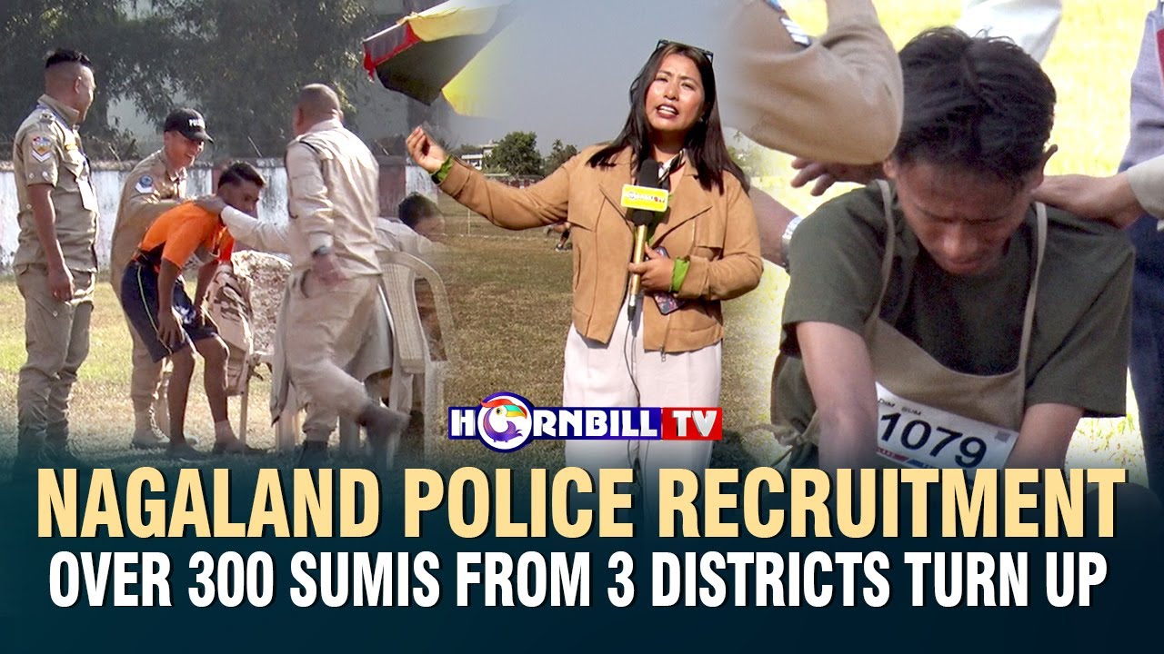 NAGALAND POLICE RECRUITMENT: OVER 300 SUMIS FROM 3 DISTRICTS TURN UP
