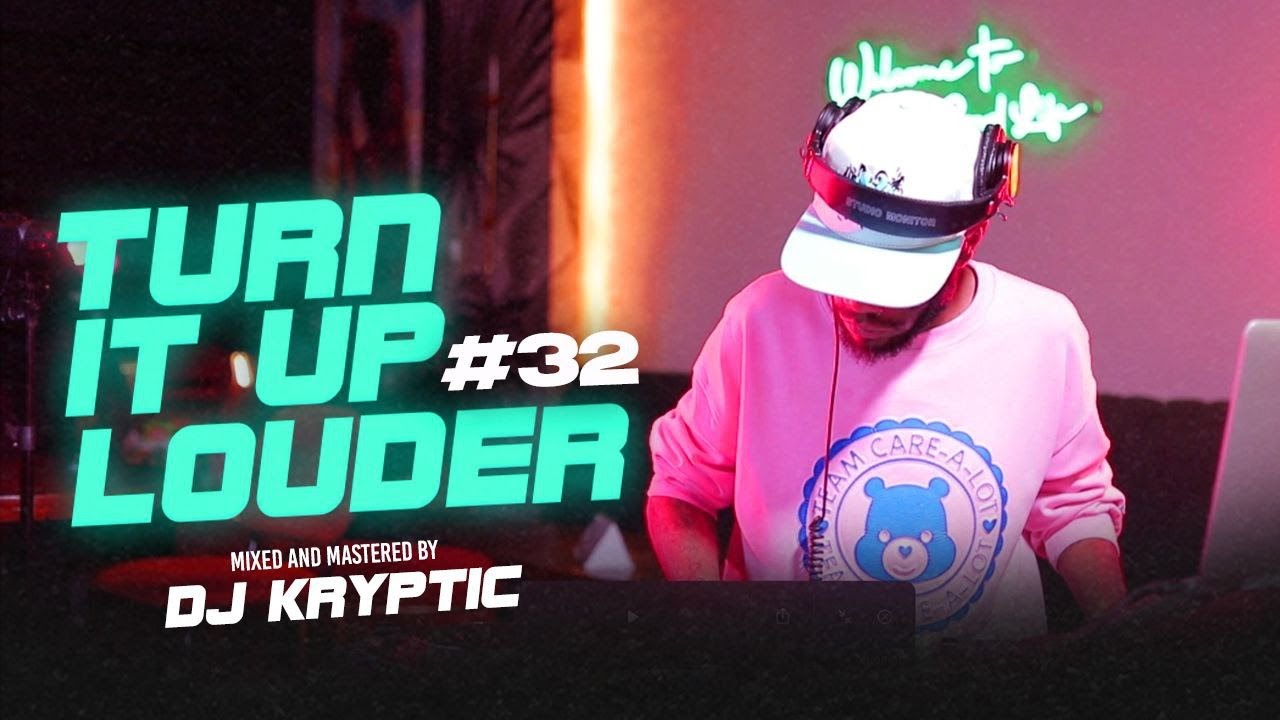 DJ KRYPTIC - TURN IT UP LOUDER #32 Enemies